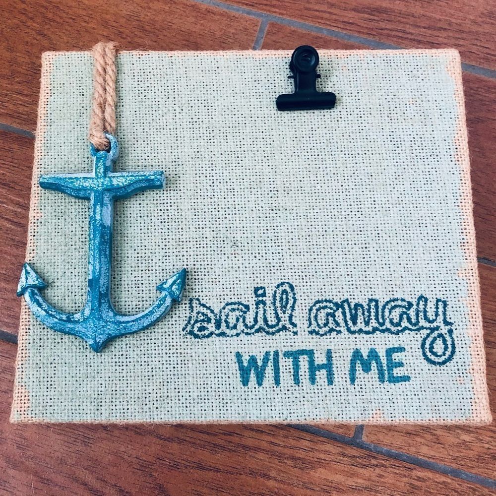 “Sail Away With Me” Anchor Burlap Clip Picture Frame Board